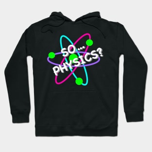 So.. physics? An Anagram Hoodie